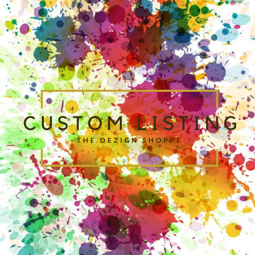 This is a custom listing for Ashley